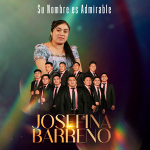 Josefina Barreno - El Señor Es Mi Rey