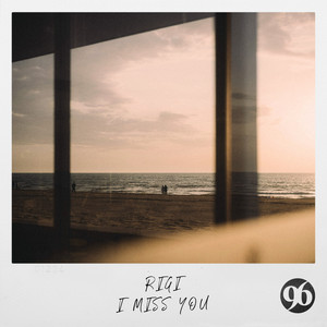 I Miss You by Rigi