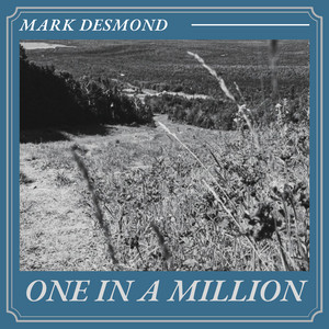 One in a Million by Mark Desmond
