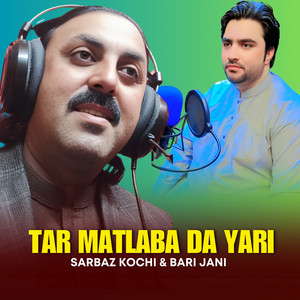 Sarbaz Kochi & Bari Jan - Tar Matlaba Da Yari