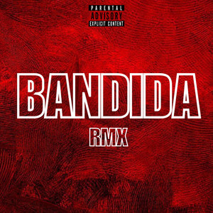 Bandida RMX (feat. GEOHZ)