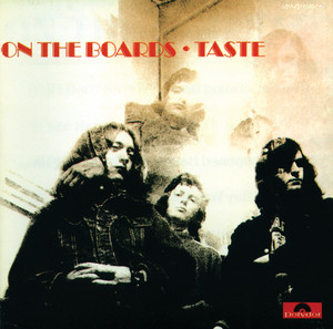 On The Boards - Album by Taste | Spotify