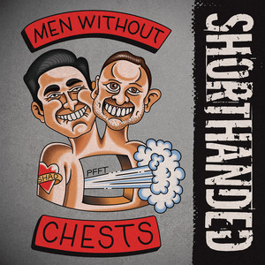 Men Without Chests by Shorthanded