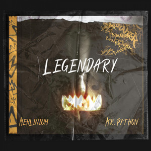 Legendary by MehLinium, Mr Python