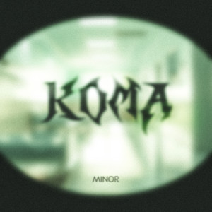 KOMA by MINOR