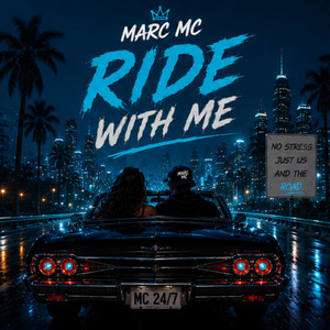 ride w me by marc mc