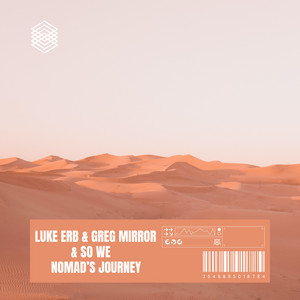 Nomad's Journey by Luke Erb, GREG MIRROR, So We