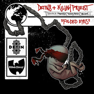 Folded Eyes by Detin8, Killah Priest, Tommy Black
