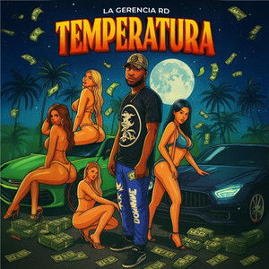 TEMPERATURA by LA GERENCIA RD