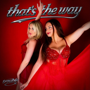 that's the way by TROUBLE