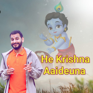 Ashok Pandey - He Krishna Aaideuna