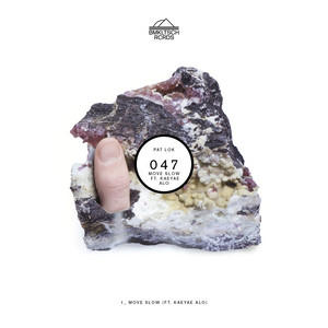 Pat Lok · Move slow