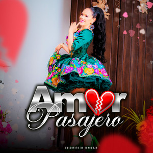 Dulzurita De Tayacaja - Amor Pasajero