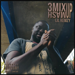 3 MIX MASH UP by Lil Kemzy