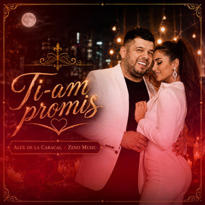 Ti-am promis by Alex de la Caracal, Zeno Music