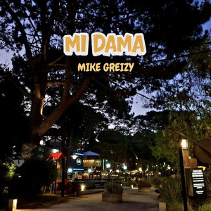Mi dama by Mike Greizy