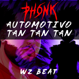 Phonk Automotivo Tan Tan Tan