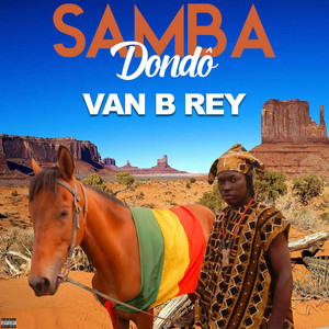 Van B Rey - Samba Dondô