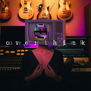 Overthink