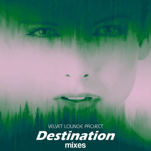 Destination - DJ Sleeptalker Remix by Velvet Lounge Project, DJ Sleeptalker
