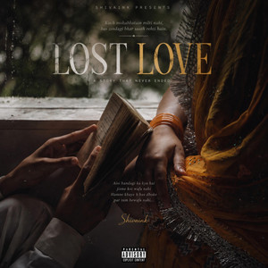 LOST LOVE by Shivaink