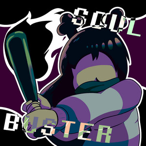 SOUL BUSTER by RazFraz