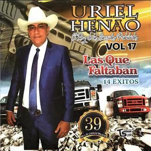 Uriel Henao - El Gran Mafioso