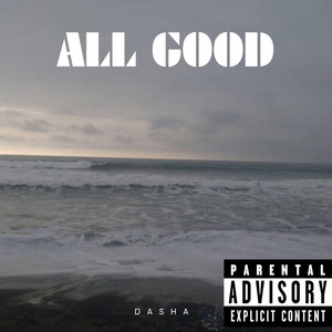 All good by Dasha Olenka