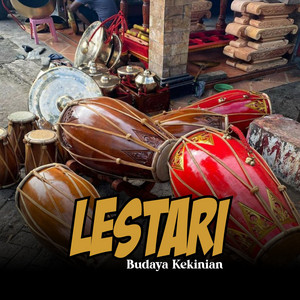 Budaya Kekinian - Lestari