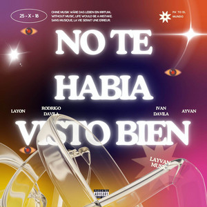 No Te Habia Visto Bien by Ayvan x Layon