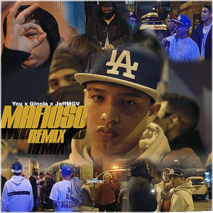 MAFIOSO - REMIX by You, Ginola, Jeff MGV