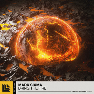 Mark Sixma — Bring The Fire (2026)