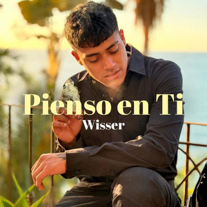 WISSER - Pienso en ti