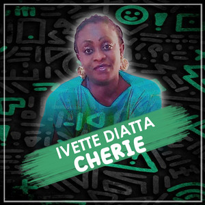 Ivette Diatta - Chérie