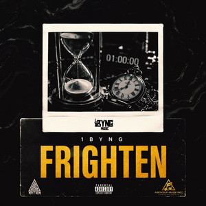Frighten by 1BYNG
