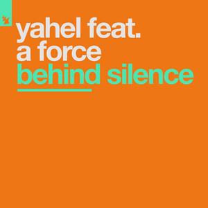 Behind Silence by Yahel, A Force