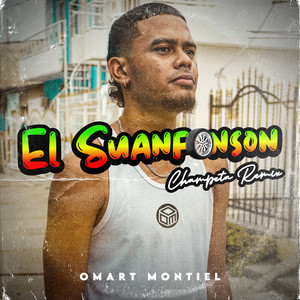Omart Montiel - El Suanfonson (Champeta Remix)