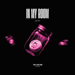 In My Room - UK HOUSE
