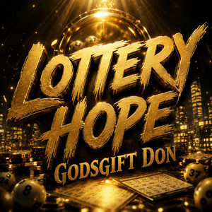 Lottery hope by Godsgift Don