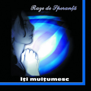 Raze de speranță - Vrednic E De Lauda