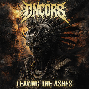 Leaving the Ashes by DNCORB