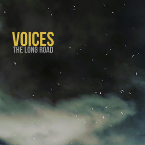 Voices by The Long Road