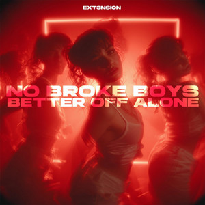 No Broke Boys x Better Off Alone by ext3nsion