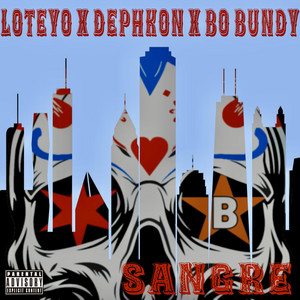 Sangre by Loteyo, Bo Bundy, Dephkon