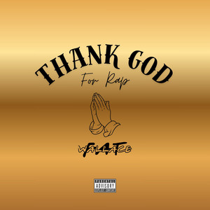 Thank God For Rap by Fat Wallace