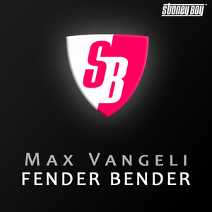 Max Vangeli - Fender Bender (StoneBridge Re-FX)