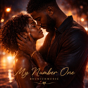 BRUNIUHMUSIC - My Number One