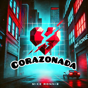 Corazonada by mike Ronnie
