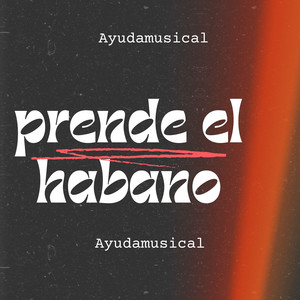 prende el habano by Ayudamusical