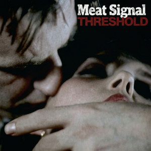 Pleasure by Meat Signal